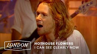 Hothouse Flowers - I Can See Clearly Now (Top of the Pops 1990)