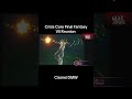 Crisis Core final fantasy VII Reunion 66
