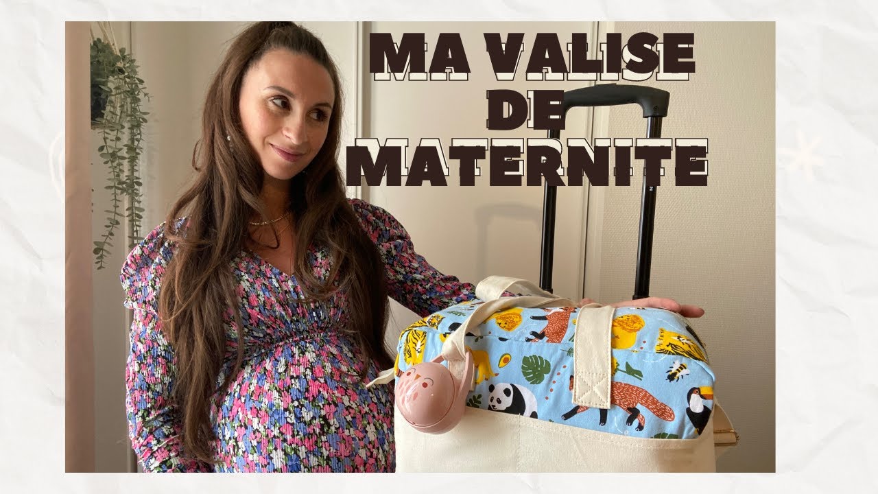 Ma valise de maternité 💕🤰🏼 // ORGANISATION