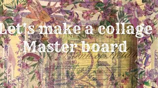 Lets Make A Collage Master Board
