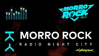 Morro Rock 107.3 - Radio Cyberpunk 2077