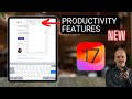 Unlocking the gamechanging productivity features in ios and ipados 17