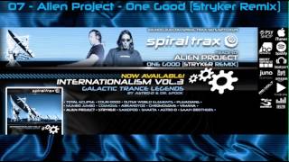 07 - Alien Project - One Good (Stryker Remix) [SPITCD039-Internationalism_vol3]