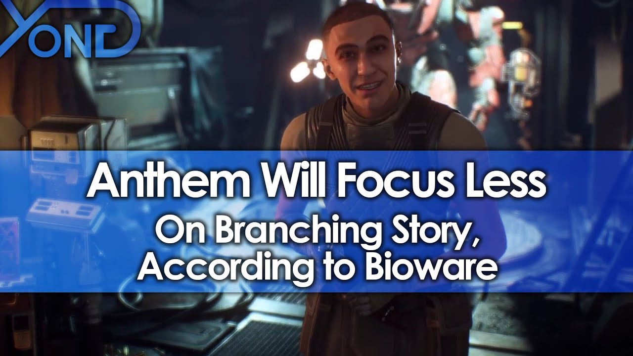 Bioware Says Anthem Will Focus Less on Branching Story