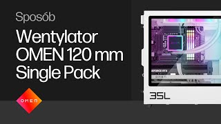 Instalacja wentylatora OMEN 120 mm Single Pack | HP Support