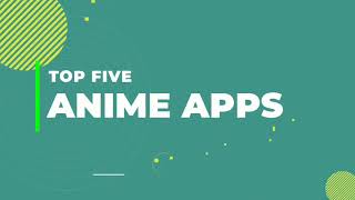 Download Lagu Top five best hidden apps for watching anime MP3