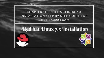 Chapter 1 - Red hat Linux 7.x Installation step by step guide for RHCE EX300 exam