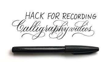 Hack for Recording Calligraphy Videos
