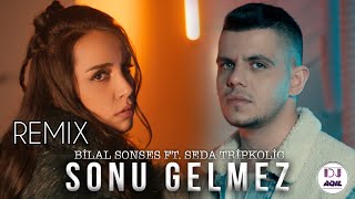 Bilal Sonses & Seda Tripkolic - Sonu Gelmez ( DJ Aqil Remix ) Resimi