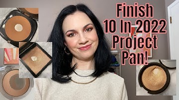 FINISH 10 IN 2022 PROJECT PAN UPDATE!
