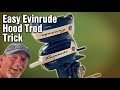 T-Mike Trick “ How to put on Evinrude Hood” Simple Amazing Trick for Evinrude Vintage Outboards