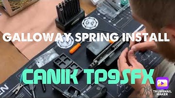 GALLOWAY PRECISION “Reduced Power TRIGGER Springs” - CANIK TP9SFX INSTALL!