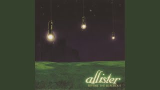 Video thumbnail of "Allister - You Lied"