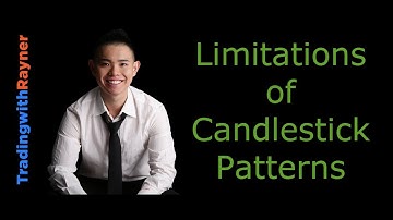 Candlestick Pattern Trading #2: The Limitations of Candlestick Patterns by Rayner Teo