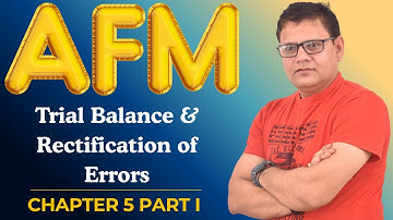 JAIIB 2024 | AFM CHAPTER 5 PART I | Trial Balance & Rectification of Errors | JAIIB WITH ASHOK