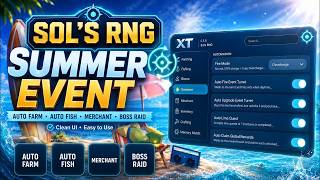 [ Summer Event] Sol's RNG | Auto Farm,Boss Raid,Auto Fish,Auto Qusets, And More!
