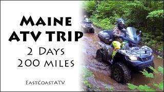 Maine ATV Trails -  Two Days & 200 miles Abbot, Rockport and Moosehead Lake.