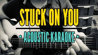Stuck On You - Lionel Richie (Acoustic Karaoke)