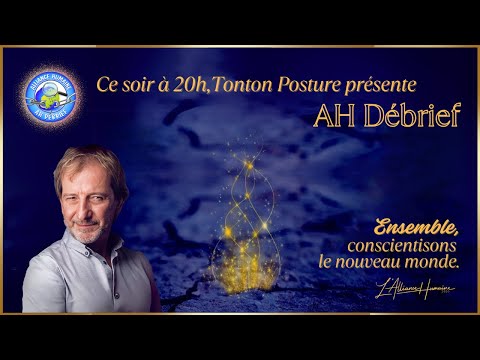 AH DEBRIEF LIVE Jeudi 28 Août 20H TONTON PRESENTE PRENONS DE L ALTITUDE