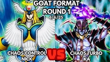 Yugioh GOAT Format Round 1: Chaos Control Vs Chaos Turbo!