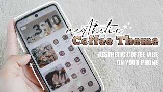 ☕ how to make your phone aesthetic - coffee theme for your android phone screenshot 5