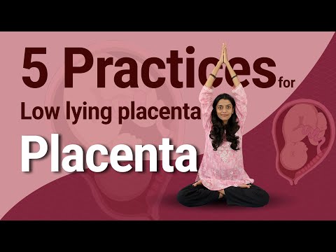 5 Practices for low-lying placenta