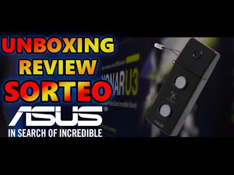 Unboxing, Review y Sorteo Asus Xonar U3