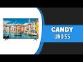 Телевизор Candy Uno 55