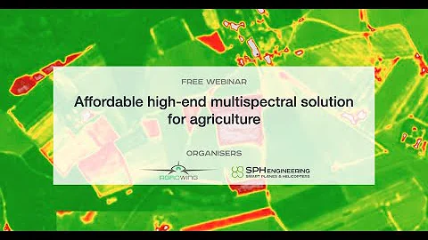 Webinar | Affordable high-end multispectral solution for agriculture: Agrowing and UgCS Mapper