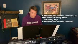Blessed Be the Name of the Lord: Piano Instrumental