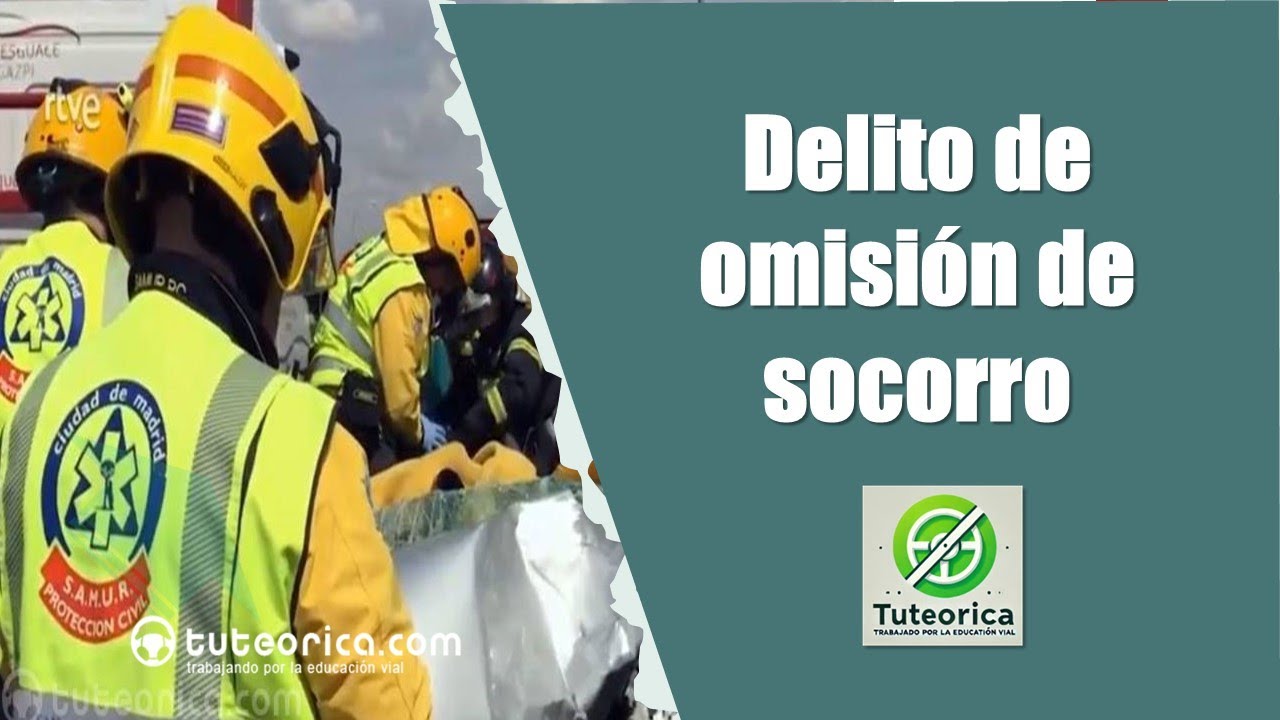El delito de omisión de socorro - YouTube