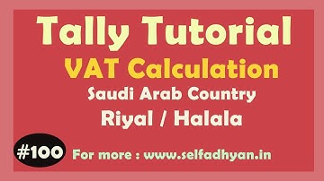 Vat Calculation in Tally ERP9 - Saudi Arab Vat Invoice - Vat @ 5% - Learn Tally ERP9 in Hindi
