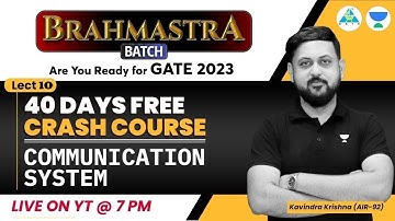 Lect#11  Communication System | Brahmastra Batch Crash Course by Kavindra sir | GATE 2023.