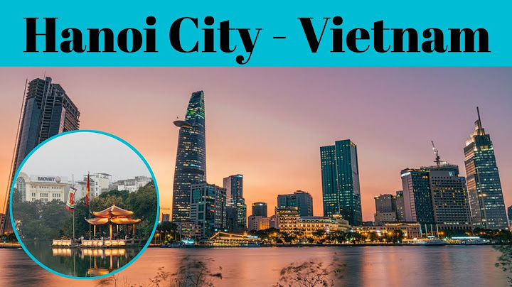 The top 5 amazing things to do around hanoi năm 2024