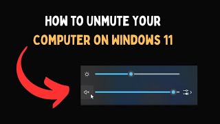 How to Unmute Your Computer on Windows 11