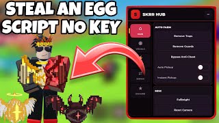 Steal An Egg Script - NO KEY | OP Instant Steal, Speed, Auto Steal, God Mode & More! ✨