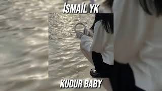 𝑲𝑼𝑫𝑼𝑹 𝑩𝑨𝑩𝒀 - 𝑰̇𝑺𝑴𝑨𝑰̇𝑳 𝒀𝑲