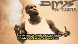 DMX - Slippin' (Remake) (napisy PL)