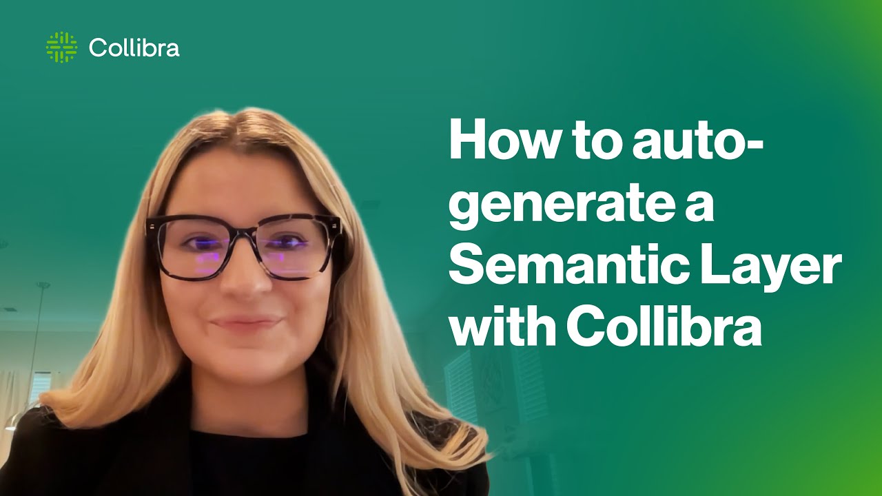 How to auto-generate a Semantic Layer with Collibra