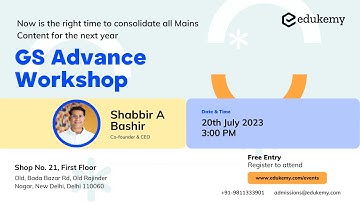 GS Advance - Workshop | UPSC CSE 2024/25 | Edukemy
