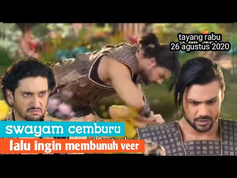 Chandrakanta sub indo episode 23 , tayang rabu 26 agustus 2020 , swayam cemburu kepada veer