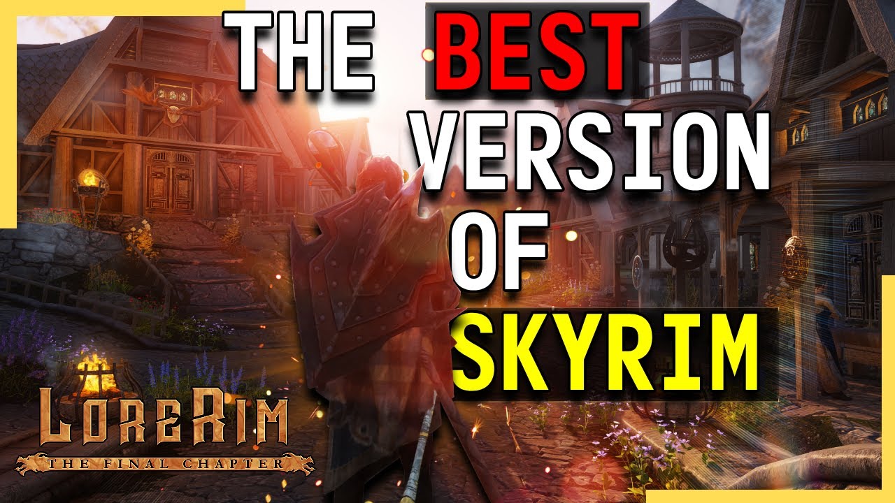 LoreRim: The Best Way to Play Skyrim in 2026