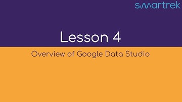 Introduction to Google Data Studio for Atrax - Overview of Google Data Studio