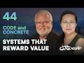 44: Systems that Reward Value | Larry Bridgesmith and Ramona Tudorancea