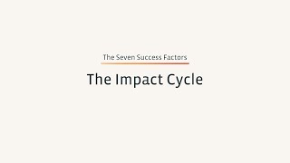 Seven Factors for Coaching Success - The Impact Cycle