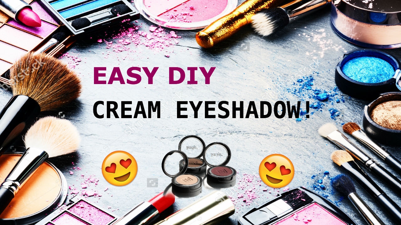EASY DIY cream eyeshadow Ju Tube YouTube