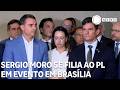 Sergio Moro Se Filia Ao PL Em Evento Em Brasília Sergio Moro Se Filia Ao PL Em Evento Em Brasília