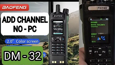 BAOFENG DM 32 Add Channel - No Software Needed