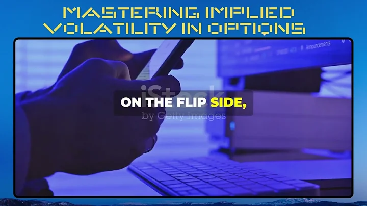 Mastering Implied Volatility in Options Trading