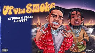 Stunna 4 Vegas - Up The Smoke feat Offset (1 Hour Loop)